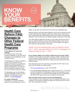 From Health Care Reform FAQ: Changes to Other Federal Health
