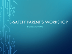 E-Safety Parent`s Workshop May 2016