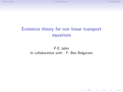Existence theory for non linear transport equations
