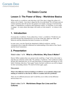 Lesson 3: The Power of Story &ndash; Worldview Basics