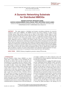 A Dynamic Networking Substrate for Distributed MMOGs