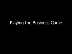 Playing the Business Game