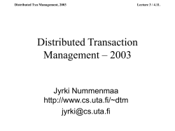 Distributed Txn Management, 2003 Lecture 3 / 4.11.