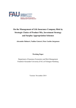 On the Management of Life Insurance Company Risk by Strategic
