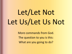 Let/Let Not Let Us/Let Us Not