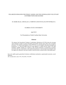 Polarized Demands for Public Goods and the Generalized Voluntary