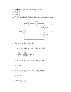 Example 4: For the following circuit a. Find V b. Find V2 c. Verify