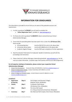 INFORMATION FOR GRADUANDS This information is provided to