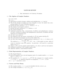 MATH 300 REVIEW 1. The Arithmetic of Complex Numbers 1.1. The