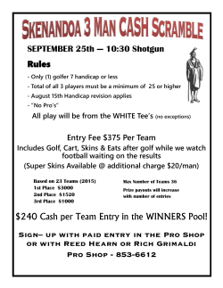 SEPTEMBER 25th — 10:30 Shotgun Rules $240 Cash per Team