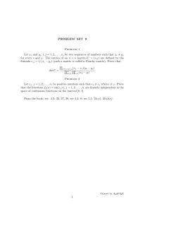 PROBLEM SET 9 Problem 1 Let xi and yj, i, j = 1, 2,... ,n, be two