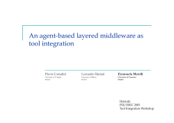 An agent-based layered middleware as tool integration