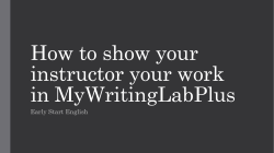 How to show your instructor your work in MyWritingLabPlus