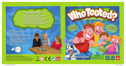 1. If you are the Tooter, don`t point your nose toward