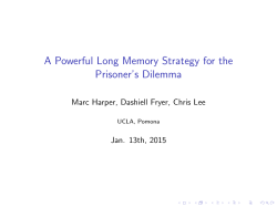 A Powerful Long Memory Strategy for the Prisoner`s