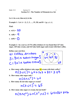 Section 5.2 - The Number of Elements in a Set Let A be a set, then n