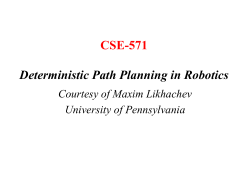 CSE-571 Deterministic Path Planning in Robotics