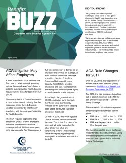 ACA Litigation May Affect Employers ACA Rule Changes for 2017