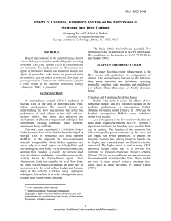 Effects of Transition, Turbulence and Yaw on the