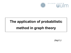 The application of probabilistic method in graph theory