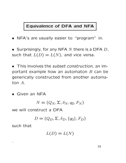 Equivalence of DFA and NFA &bull; NFA`s are usually easier to