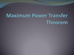 Maximum Power Transfer Theorem