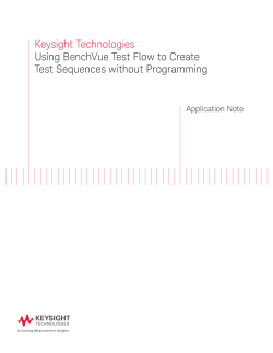 Keysight Technologies Using BenchVue Test Flow to Create Test