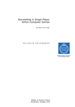 Storytelling in Single Player Action Computer Games - CSC