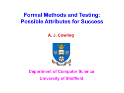 Formal Methods and Testing: Possible Attributes for Success