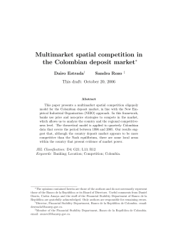 Multimarket spatial competition in the Colombian deposit market&lowast;