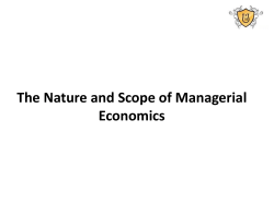 The Nature and Scope of Managerial Economics