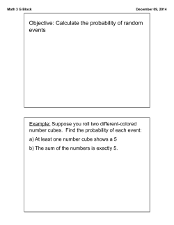 Objective: Calculate the probability of random events