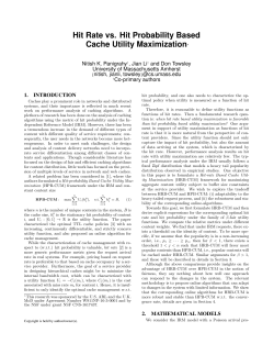 Hit Rate vs. Hit Probability Based Cache Utility Maximization&lowast;
