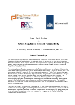 Anglo - Dutch Seminar on Future Regulation: risk and responsibility