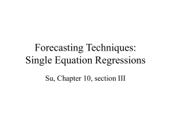 Forecasting Techniques: Single Equation Regressions