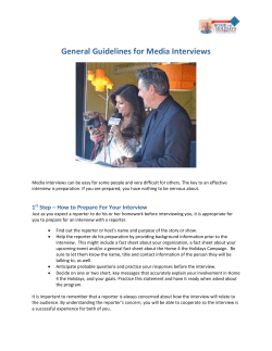 General Guidelines for Media Interviews Media interviews can be