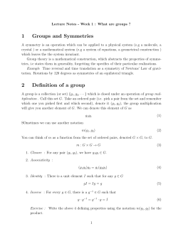 1 Groups and Symmetries 2 Definition of a group