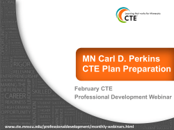Preparation for Your 2017 Carl D. Perkins CTE Plan Facilitators