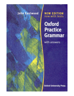 John Eastwood -- Oxford Practice Grammar with