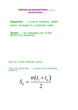 a set of numbers, called terms, arranged in a particular order. Series