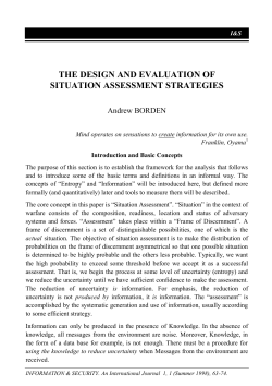The Design and Evaluation of Situation Assessment Strategies