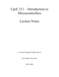 CprE 211 – Introduction to Microcontrollers Lecture Notes