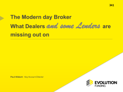 The Modern day Broker What Dealers and some Lenders are