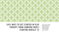 Easy ways to get started in Play Therapy, From Someone Who*s