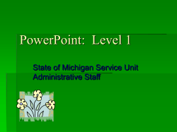 PowerPoint: Level 1 - Michigan State University