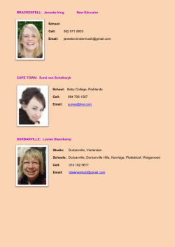 BRACKENFELL: Janeske king New Educator School: Cell: 082 571