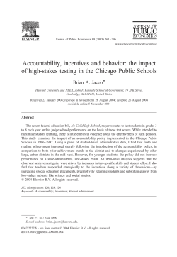 Accountability, incentives and behavior: the impact of high