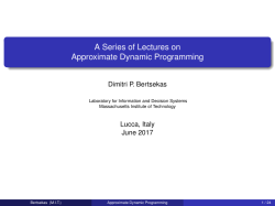 A Series of Lectures on Approximate Dynamic Programming