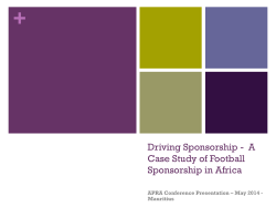 To demonstrate the opportunity presented by football sponsorship in