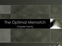 The Optimal Mismatch